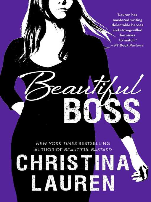 Title details for Beautiful Boss by Christina Lauren - Available